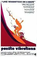 Постер к фильму «Pacific Vibrations (1970)»