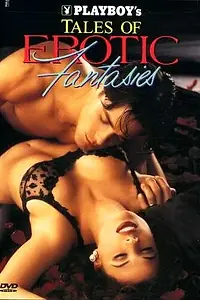 Постер к фильму «Playboy: Tales of Erotic Fantasies (1999)»