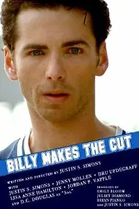 Постер к фильму «Billy Makes the Cut (2003)»