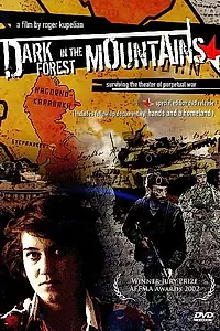 Постер к фильму «Dark Forest in the Mountains (2000)»