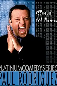 Главный постер фильма «Paul Rodriguez: Live in San Quentin (1995)»