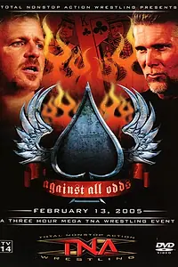 Главный постер фильма «TNA Против всех сложностей (2005)»