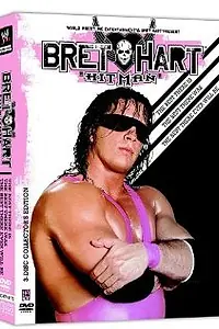 Постер к фильму «The Bret Hart Story: The Best There Is, the Best There Was, the Best There Ever Will Be (2005)»
