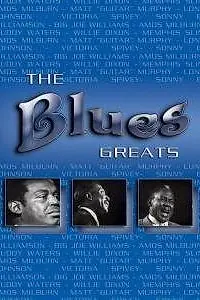 Постер к фильму «The Blues Greats (2004)»