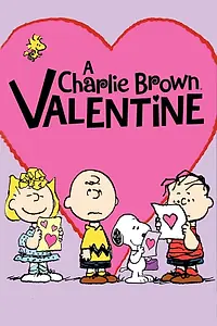 Главный постер мультфильма «A Charlie Brown Valentine (2002)»