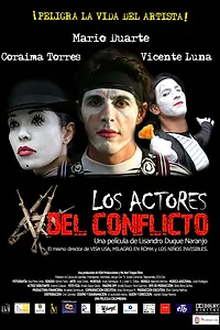 Постер к фильму «Актёры конфликта (2008)»