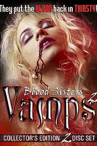 Главный постер фильма «Blood Sisters: Vamps 2 (2002)»