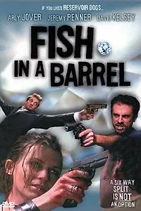 Главный постер фильма «Рыба в Барреле (2001)»