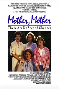 Главный постер фильма «Mother, Mother (1989)»