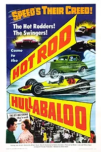 Постер к фильму «Hot Rod Hullabaloo (1966)»