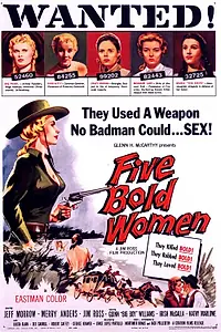 Постер к фильму «Five Bold Women (1960)»