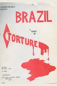 Главный постер фильма «Brazil: A Report on Torture (1971)»