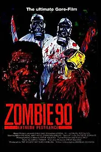 Постер к фильму «Зомби 90-х: Экстремальная эпидемия (1991)»