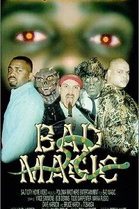 Постер к фильму «Bad Magic (1998)»