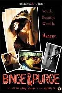 Постер к фильму «Binge & Purge (2002)»