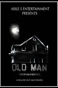 Постер к фильму «Old Man (2004)»