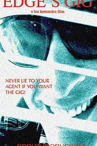 Постер к фильму «Edge's Gig (2000)»