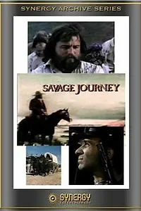 Постер к фильму «Savage Journey (1983)»
