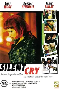 Постер к фильму «Silent Cry (2002)»