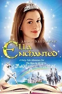 Постер к фильму «Волшебный мир «Заколдованной Эллы» (2004)»