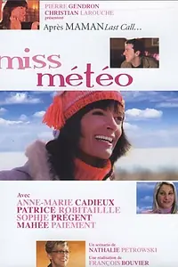 Постер к фильму «Мисс Метео (2005)»
