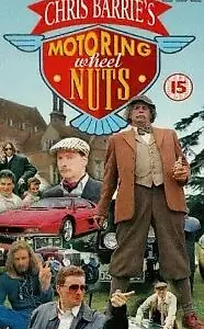 Главный постер фильма «Chris Barrie's Motoring Wheel Nuts (1995)»