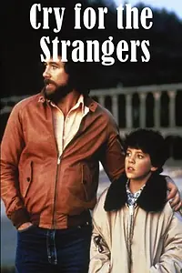 Постер к фильму «Cry for the Strangers (1982)»