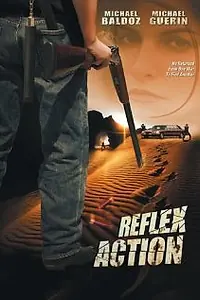 Постер к фильму «Reflex Action (2002)»