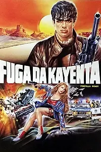 Постер к фильму «Дорога на Аризону: Побег из Кайента (1991)»
