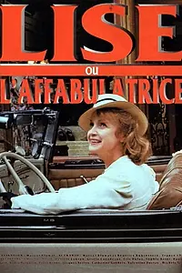 Главный постер фильма «Lise ou L'affabulatrice (1995)»