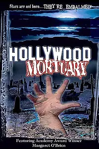 Главный постер фильма «Hollywood Mortuary (1998)»