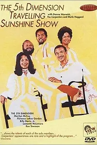 Главный постер фильма «The 5th Dimension Traveling Sunshine Show (1971)»