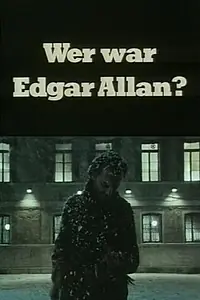 Постер к фильму «Кем был Эдгар Аллан? (1984)»