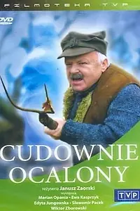Главный постер фильма «Чудесно спасенный (2004)»