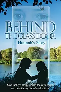 Постер к фильму «Behind the Glass Door: Hannah's Story (1998)»