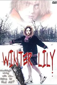 Постер к фильму «Winter Lily (2000)»