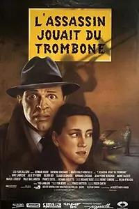 Постер к фильму «L'assassin jouait du trombone (1991)»