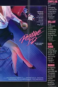 Постер к фильму «Positive I.D. (1986)»