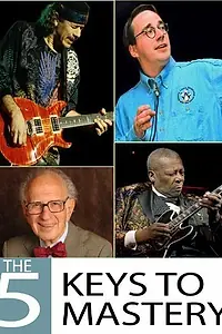 Постер к фильму «The 5 Keys to Mastery (2005)»