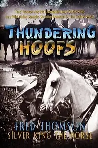 Постер к фильму «Thundering Hoofs (1924)»
