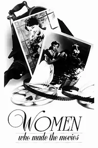 Постер к фильму «Women Who Made the Movies (1992)»