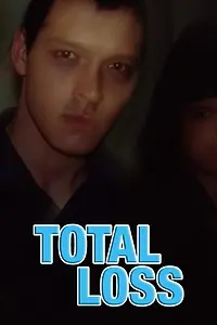 Постер к фильму «Total Loss (2000)»