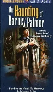 Главный постер фильма «The Haunting of Barney Palmer (1987)»