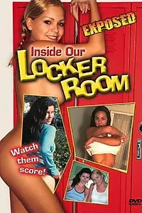 Постер к фильму «Playboy Exposed: Inside Our Locker Room (2003)»