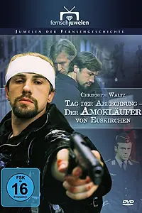 Главный постер фильма «Tag der Abrechnung - Der Amokläufer von Euskirchen (1994)»