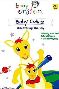 Главный постер фильма «Baby Einstein: Baby Galileo Discovering the Sky (2003)»