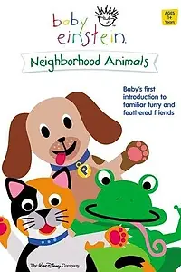 Главный постер фильма «Baby Einstein: Neighborhood Animals (2001)»