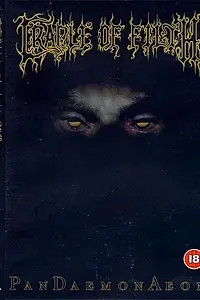 Главный постер фильма «Cradle of Filth: Pandaemonaeon (1999)»