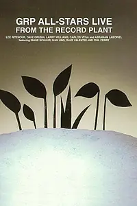 Постер к фильму «GRP All-Stars: Live from the Record Plant (1985)»