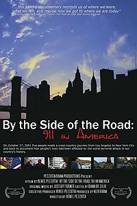 Постер к фильму «By the Side of the Road: 911 in America (2005)»
